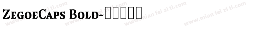 ZegoeCaps Bold字体转换